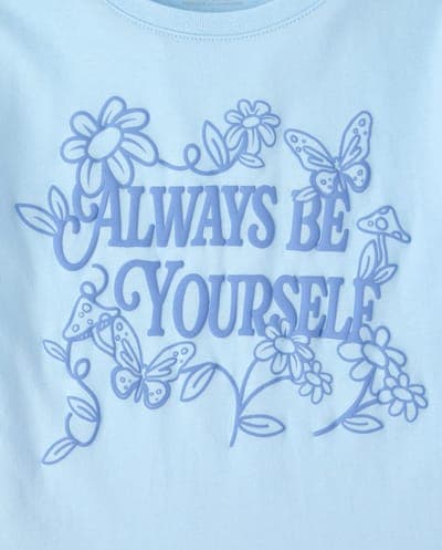 Girls Short Sleeve Always Be Yourself Graphic Tee 3