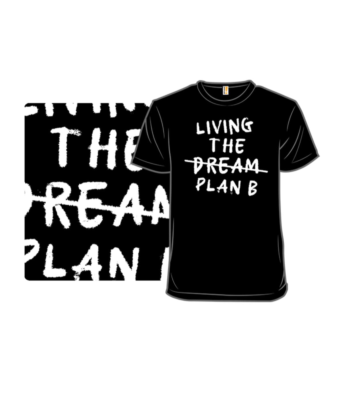 Living the Dream T-Shirt